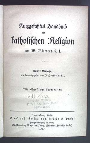 Bild des Verkufers fr Kurzgefasstes Handbuch der katholischen Religion zum Verkauf von books4less (Versandantiquariat Petra Gros GmbH & Co. KG)