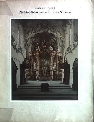 Imagen del vendedor de Die kirchliche Baukunst in der Schweiz. Schweizer Kunst, Band 3. a la venta por books4less (Versandantiquariat Petra Gros GmbH & Co. KG)