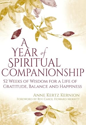 Seller image for Year of Spiritual Companionship : 52 Weeks of Wisdom for a Life of Gratitude, Balance and Happiness for sale by GreatBookPricesUK