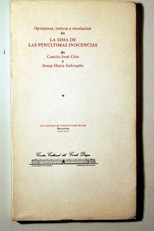 Seller image for OPINIONES, NOTICIA Y REVELACIN DE LA SIMA DE LAS PENLTIMAS INOCENCIAS DE CAMILO JOSE CELA Y JOSEP MARIA SUBIRACHS - Barcelona 1994 - Ilustrado for sale by Llibres del Mirall