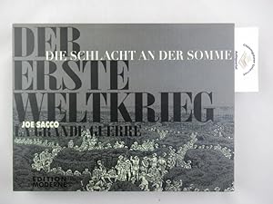 Bild des Verkufers fr Der Erste Weltkrieg. Die Schlacht an der Somme. Der erste Tag, 1. Juli 1916. Chronologisch aufgezeichnet. zum Verkauf von Chiemgauer Internet Antiquariat GbR