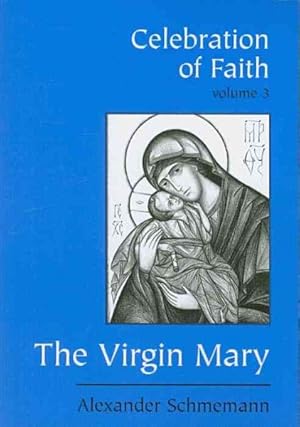 Seller image for Celebration of Faith : The Virgin Mary for sale by GreatBookPrices