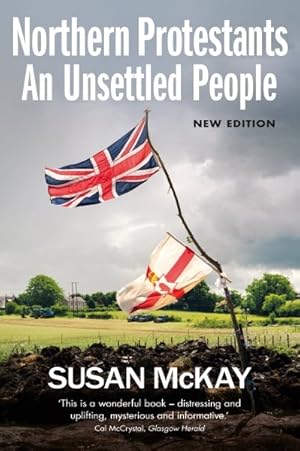Seller image for Northern Protestants : An Unsettled People for sale by GreatBookPrices