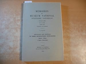 MEMOIRES DU MUSEUM NATIONAL D'HISTOIRE NATURELLE, NOUVELLE SERIE, Serie A, Zoologie, TOME XLVII.,...