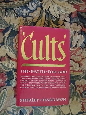 Bild des Verkufers fr Cults: The Battle for God zum Verkauf von Anne Godfrey