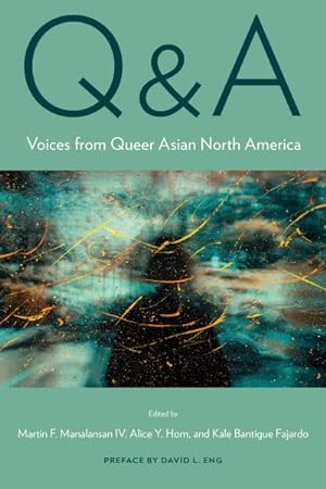 Imagen del vendedor de Q&A : Voices from Queer Asian North America a la venta por GreatBookPricesUK