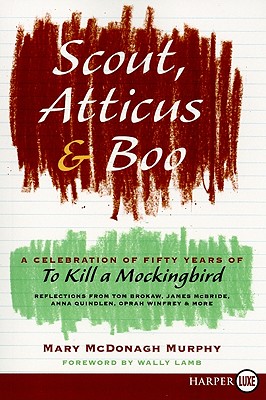 Immagine del venditore per Scout, Atticus, and Boo: A Celebration of Fifty Years of to Kill a Mockingbird (Paperback or Softback) venduto da BargainBookStores