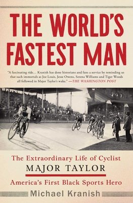 Bild des Verkufers fr The World's Fastest Man: The Extraordinary Life of Cyclist Major Taylor, America's First Black Sports Hero (Paperback or Softback) zum Verkauf von BargainBookStores