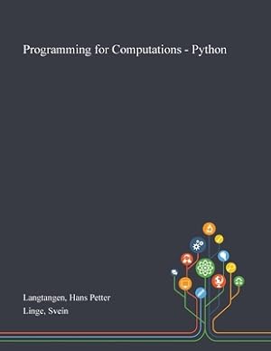 Imagen del vendedor de Programming for Computations - Python (Paperback or Softback) a la venta por BargainBookStores