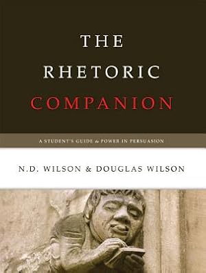 Seller image for The Rhetoric Companion: A Student's Guide to Power in Persuasion (Paperback or Softback) for sale by BargainBookStores