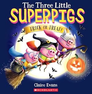 Seller image for The Three Little Superpigs: Trick or Treat? (Paperback or Softback) for sale by BargainBookStores
