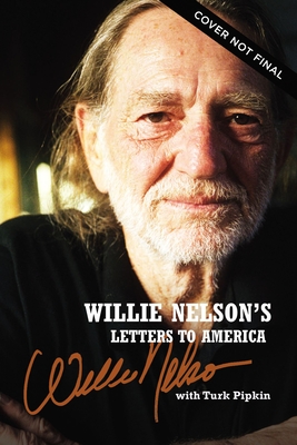 Seller image for Willie Nelson's Letters to America (Hardback or Cased Book) for sale by BargainBookStores