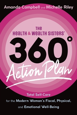 Seller image for The Health & Wealth Sisters' 360� Action Plan (Paperback or Softback) for sale by BargainBookStores