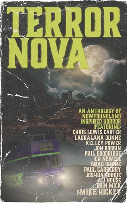 Bild des Verkufers fr Terror Nova: An anthology of Newfoundland inspired horror (Paperback or Softback) zum Verkauf von BargainBookStores