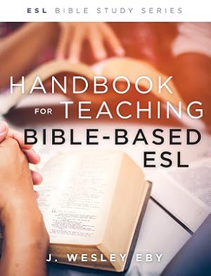 Seller image for Handbook for Teaching Bible-Based Esl, Revised (Paperback or Softback) for sale by BargainBookStores