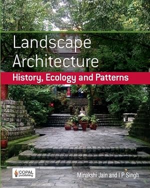 Image du vendeur pour Landscape Architecture: History, Ecology and Patterns (Paperback or Softback) mis en vente par BargainBookStores
