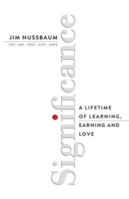 Seller image for Significance: A Lifetime of Learning, Earning, and Love (Paperback or Softback) for sale by BargainBookStores