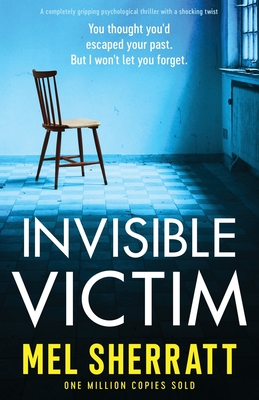 Seller image for Invisible Victim: A completely gripping psychological thriller with a shocking twist (Paperback or Softback) for sale by BargainBookStores
