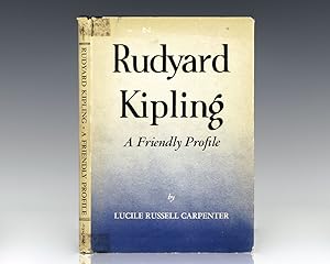 Rudyard Kipling: A Friendly Profile.