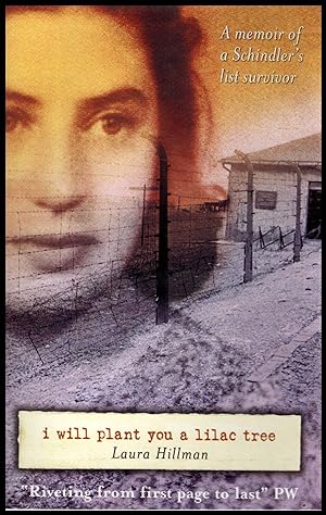 Imagen del vendedor de I Will Plant You a Lilac Tree by Laura Hillman 2006 -- A Memoir of a Schindler's List Survivor a la venta por Artifacts eBookstore