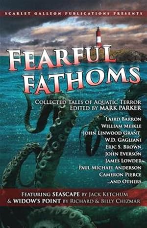 Bild des Verkufers fr Fearful Fathoms : Collected Tales of Aquatic Terror (Vol. I - Seas & Oceans) zum Verkauf von GreatBookPricesUK