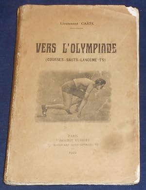 Seller image for Vers l'Olympiade (Courses ? Sauts ? Lancements) for sale by Librairie Sedon