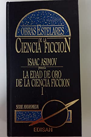 Seller image for LA EDAD DE ORO DE LA CIENCIA FICCIN I for sale by Librovicios