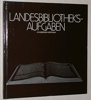 Landesbibliotheksaufgaben in Nordrhein-Westfalen. Gutachten/dem Kultusminister des Landes Nordrhe...
