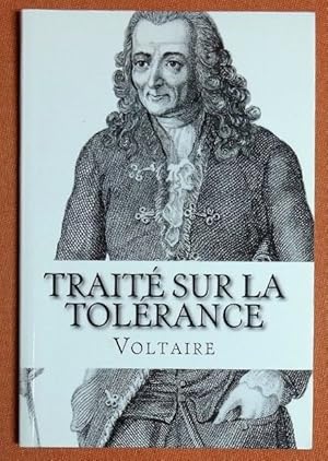 Image du vendeur pour Trait sur la tolrance (French Edition) mis en vente par GuthrieBooks