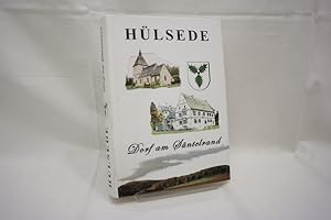 Hülsede Dorf am Süntelrand. 950 Jahre Hülsede.