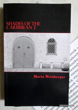 Shades of the Caribbean 2 - Abenteuer bei Sir Estorial. Eine (ein wenig submissiv-masochistische)...