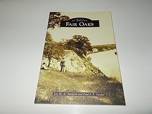 Bild des Verkufers fr Fair Oaks (CA) (Images of America) zum Verkauf von Paradise Found Books