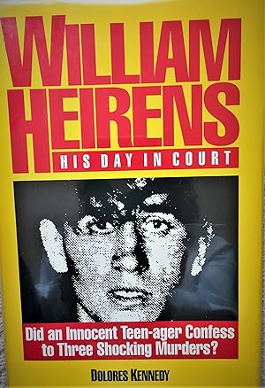 Immagine del venditore per WILLIAN HEIRENS - HIS DAY IN COURT venduto da Aah Rare Chicago