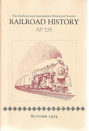 Seller image for Railroad History No 131, Autumn 1974 for sale by Cher Bibler