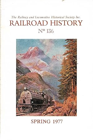 Seller image for Railroad History No 136, Spring 1977 for sale by Cher Bibler