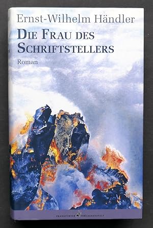 Die Frau des Schriftstellers. Roman.