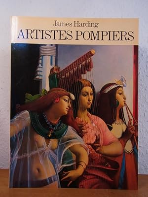 Bild des Verkufers fr Artistes Pompiers. French Academic Art in the 19th Century zum Verkauf von Antiquariat Weber