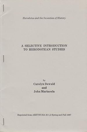 Seller image for A Selective Introduction to Herodotean Studies. [From: Arethusa, 20.1,2 Spring and Fall 1987]. Herodotus and the Invention of History. for sale by Fundus-Online GbR Borkert Schwarz Zerfa