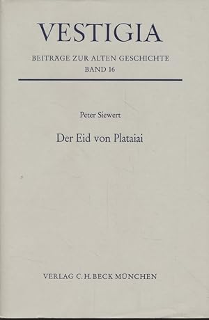 Bild des Verkufers fr Der Eid von Plataiai. Vestigia ; Bd. 16. zum Verkauf von Fundus-Online GbR Borkert Schwarz Zerfa