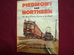 Bild des Verkufers fr Piedmont and Northern. The Great Electric System of the South. zum Verkauf von BookMine