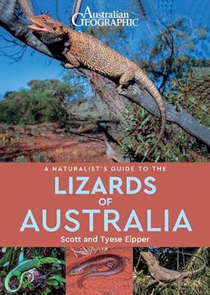 Imagen del vendedor de A Naturalist's Guide to the Lizards of Australia (Paperback) a la venta por Grand Eagle Retail