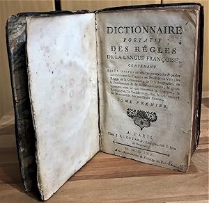Dictionnaire Portatif Des Régles De la Langue Francoise : Contenant Les Principes nécessaires pou...