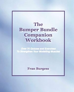 Seller image for Bumper Bundle Companion Workbook : Quizzes and exercises to strengthen your modeling muscles for sale by GreatBookPrices