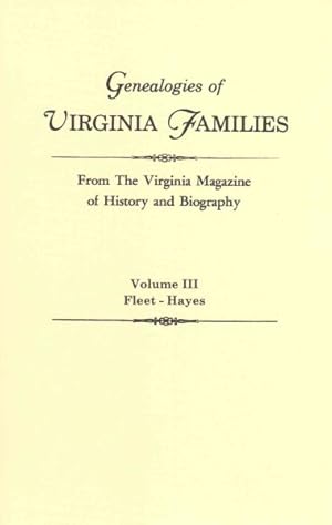 Imagen del vendedor de Genealogies of Virginia Families from the Virginia Magazine of History and Biography : Fleet-hayes a la venta por GreatBookPrices