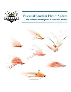 Bild des Verkufers fr Essential Bonefish Flies - Andros : A Guide to Tying the 7 Must Have Flies for Andros Island, Bahamas zum Verkauf von GreatBookPrices