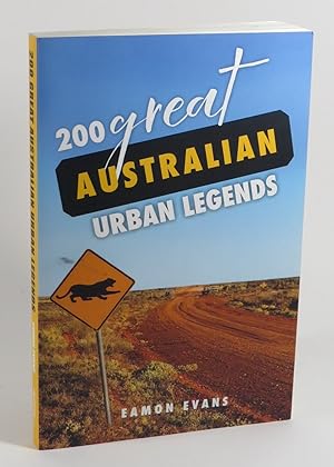 200 Great Australian Urban Legends