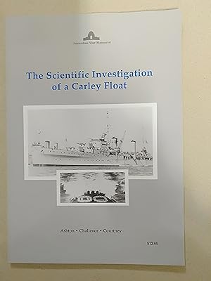 Seller image for The Scientific Investigation of a Carley Float (AWM Technical Paper No. 1) for sale by Rons Bookshop (Canberra, Australia)