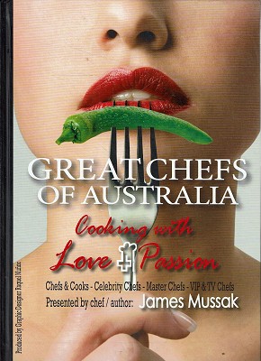 Great Chefs of Australia: Cooking with Love & Passion