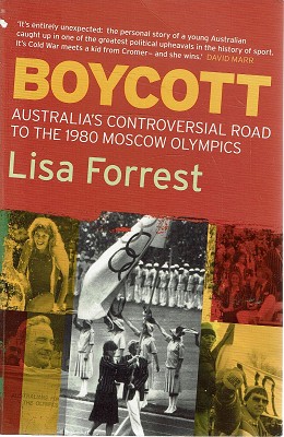 Seller image for Boycott: Australia's Controversial Road To The 1980 Moscow Olympics for sale by Marlowes Books and Music