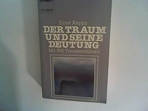 Imagen del vendedor de Der Traum und seine Deutung: Mit 500 Traumsymbolen a la venta por ANTIQUARIAT FRDEBUCH Inh.Michael Simon